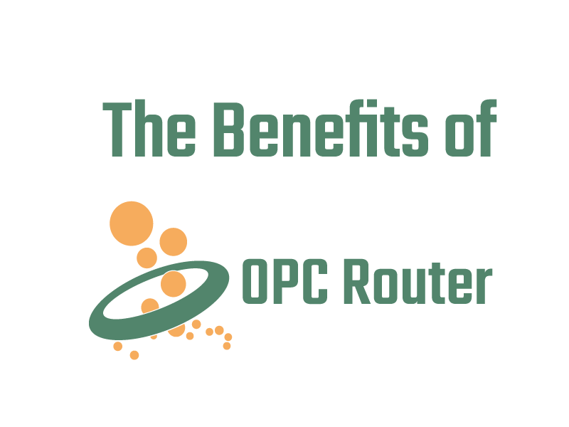 Benefits of OPC Router